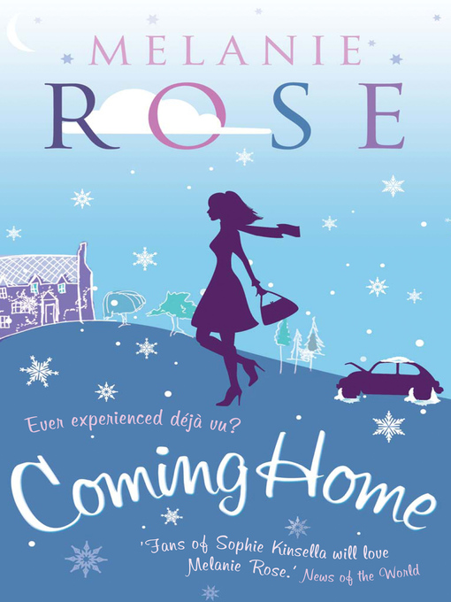 Title details for Coming Home by Melanie Rose - Available